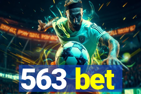 563 bet