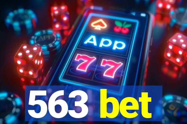 563 bet