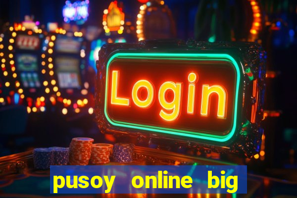 pusoy online big win casino