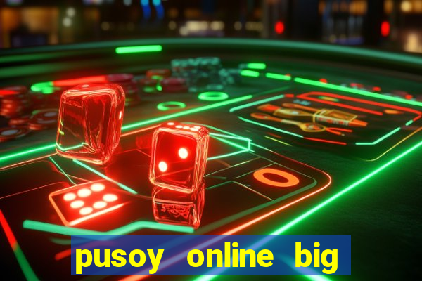 pusoy online big win casino