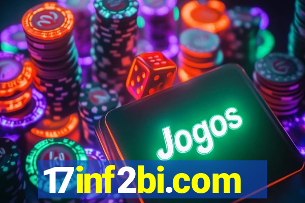 17inf2bi.com