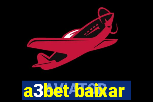 a3bet baixar