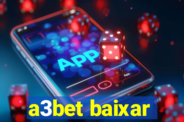 a3bet baixar