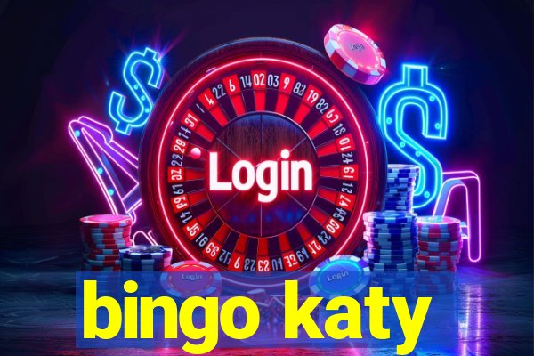 bingo katy