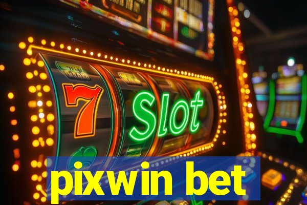 pixwin bet