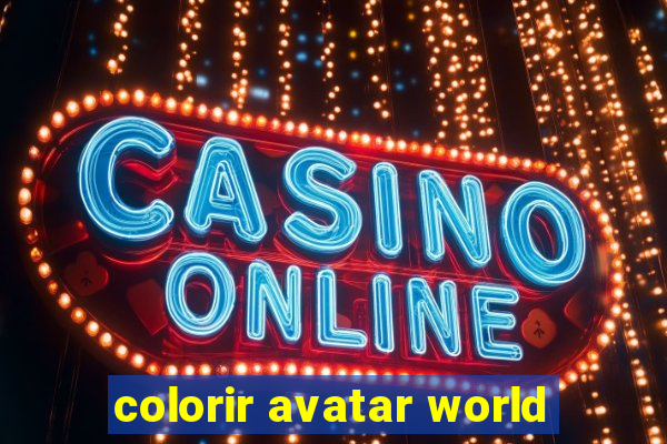 colorir avatar world