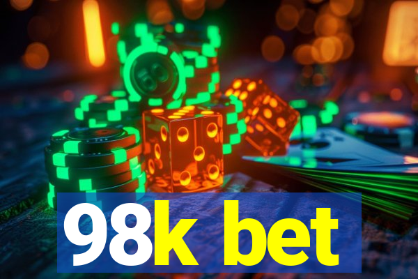 98k bet