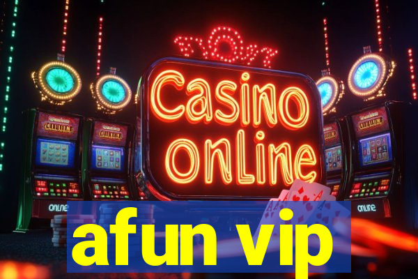 afun vip