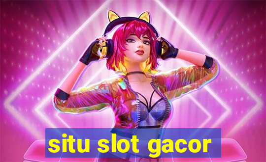 situ slot gacor