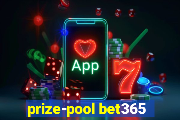 prize-pool bet365