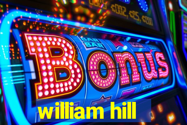 william hill