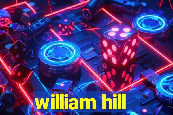 william hill