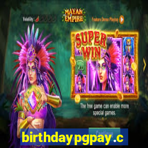 birthdaypgpay.com