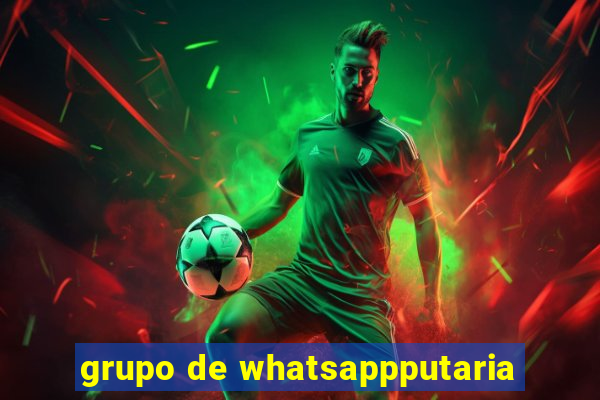 grupo de whatsappputaria