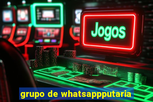 grupo de whatsappputaria