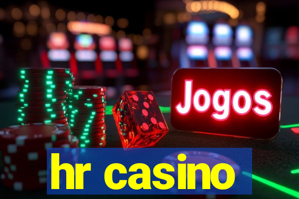 hr casino