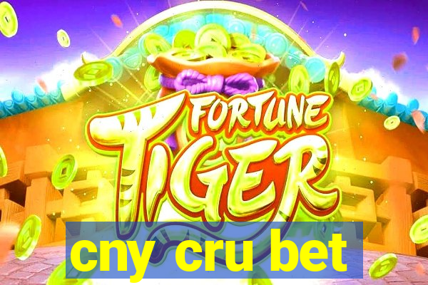 cny cru bet