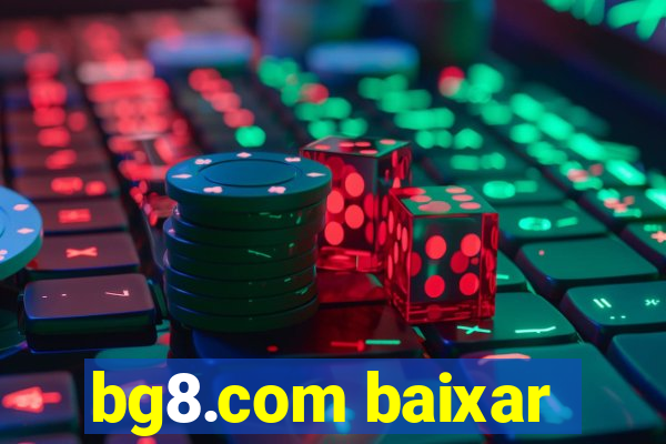 bg8.com baixar