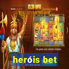 heróis bet