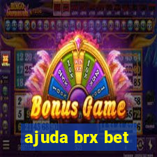 ajuda brx bet