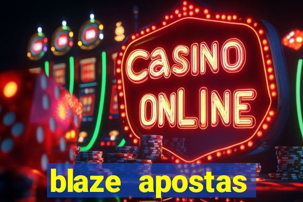 blaze apostas dinheiro online