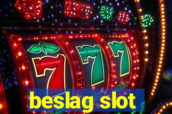 beslag slot