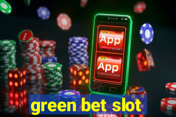 green bet slot