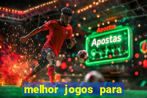 melhor jogos para ganhar dinheiro