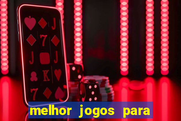 melhor jogos para ganhar dinheiro