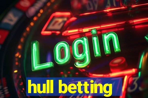 hull betting