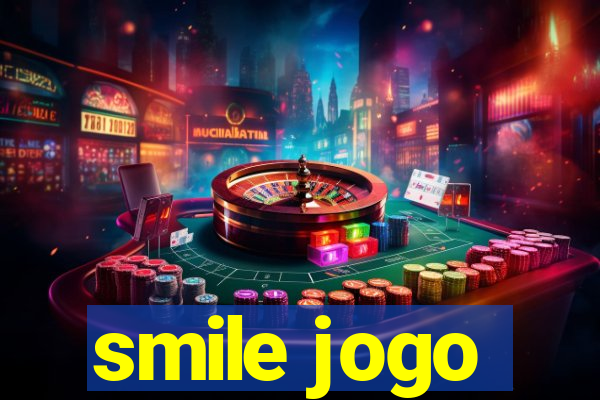 smile jogo