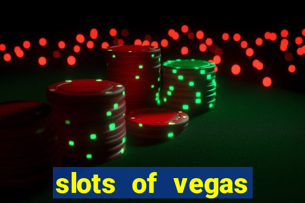 slots of vegas free online