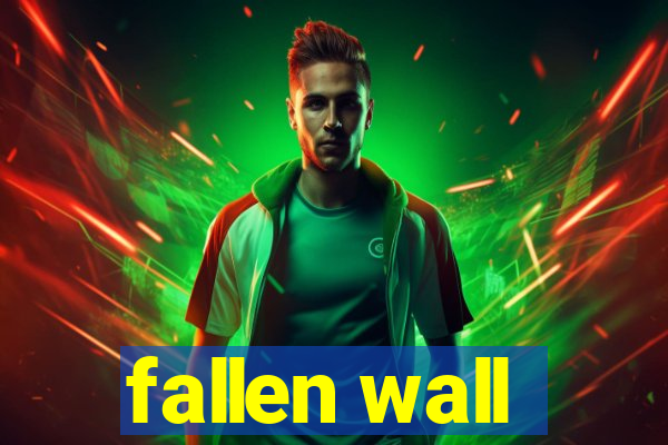 fallen wall