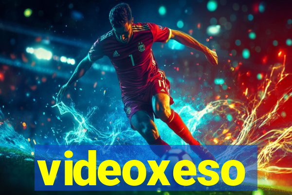 videoxeso