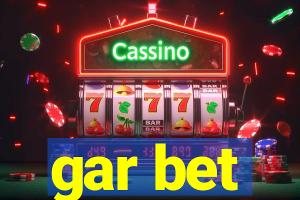 gar bet