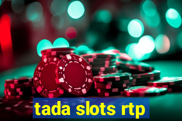 tada slots rtp