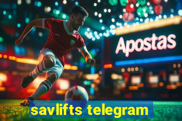 savlifts telegram