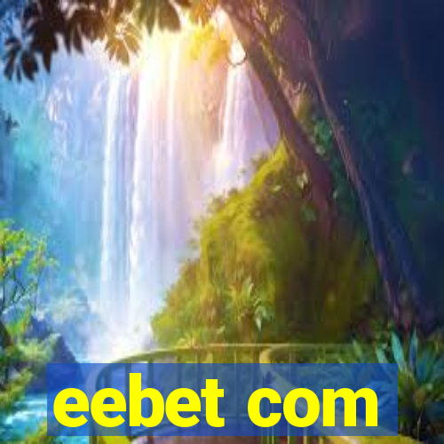 eebet com