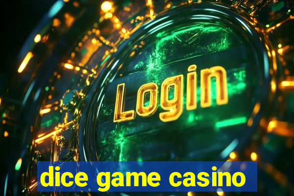 dice game casino