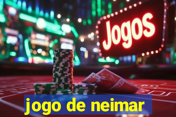 jogo de neimar