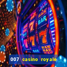 007 casino royale 007 spectre