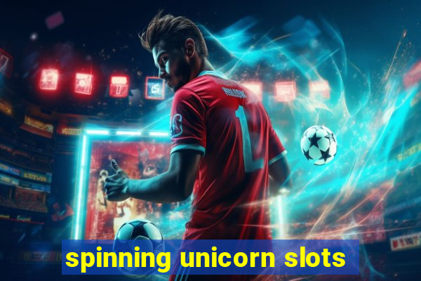 spinning unicorn slots