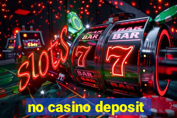 no casino deposit