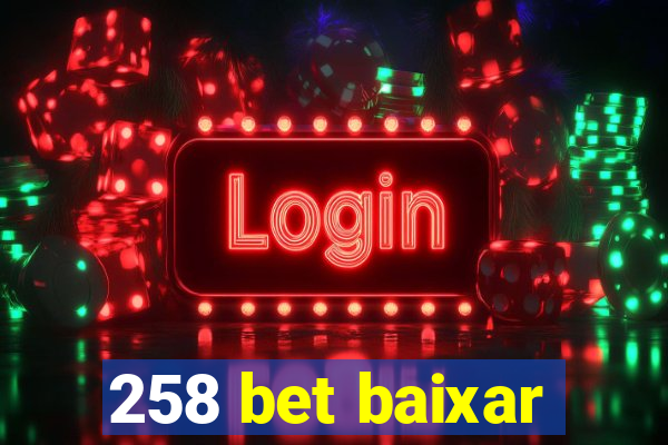 258 bet baixar