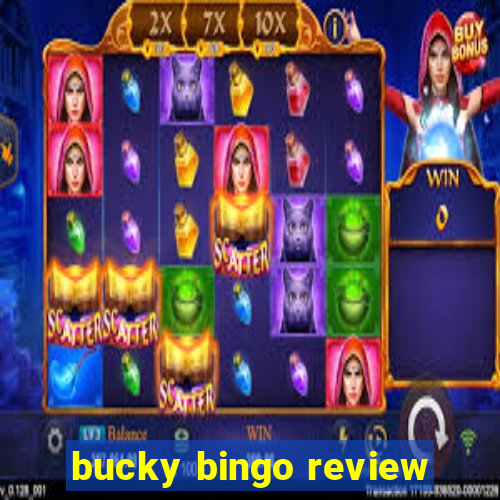 bucky bingo review