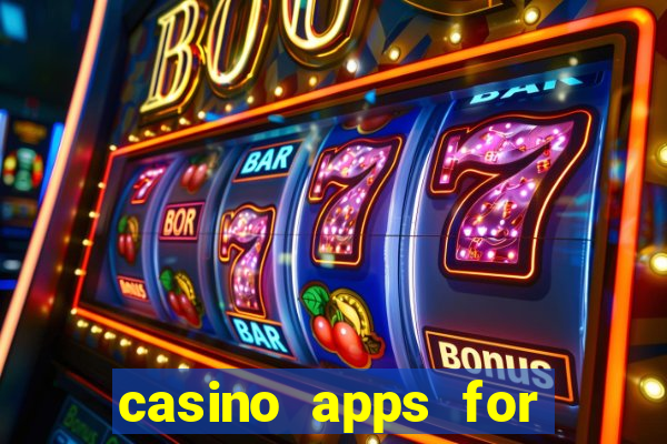 casino apps for real money