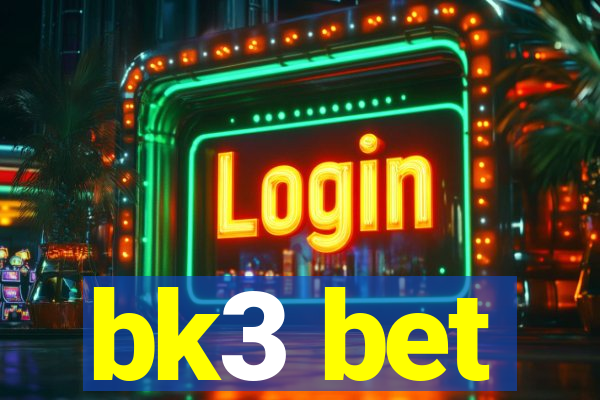 bk3 bet