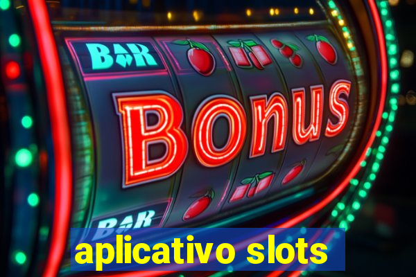 aplicativo slots