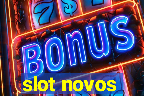 slot novos