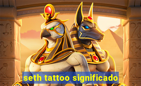 seth tattoo significado